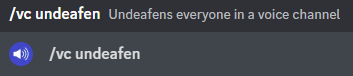 Undeafening all users in a voice channel